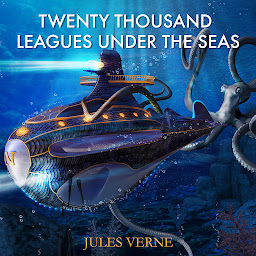 Icon image Twenty Thousand Leagues Under the Sea