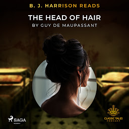 Symbolbild für B. J. Harrison Reads The Head of Hair