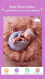 Baby Photo Editor - Baby Pics