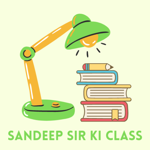 Sandeep Sir Ki Class