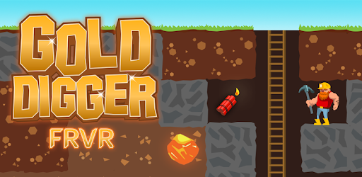 Gold Digger FRVR - Deep Mining by FRVR