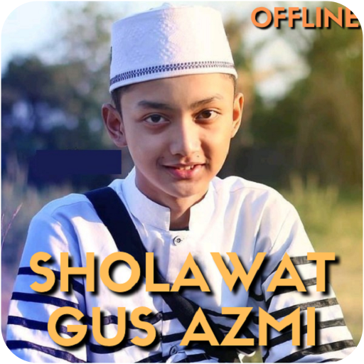 Sholawat Gus Azmi Lengkap Offline 2021
