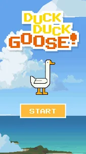 Duck Duck Goose!