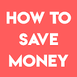 Cover Image of Unduh HOW TO SAVE MONEY  APK