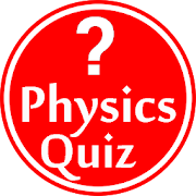 Physics Quiz - Physics GK, MCQ for all exams