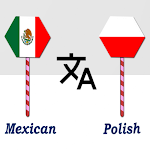 Cover Image of Download Mexican To Polish Translator  APK