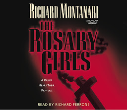 Icon image The Rosary Girls: A Novel of Suspense