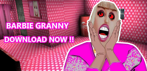 Horror Barby Granny V1.8 Scary Game Mod 2019 - Apps on Google Play
