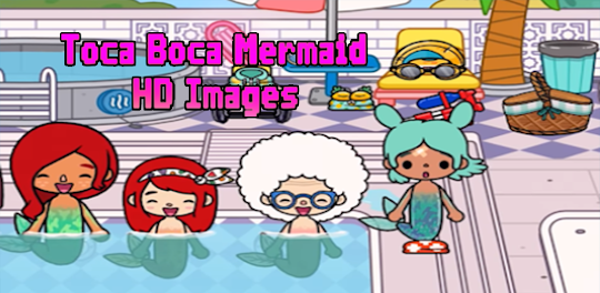 Toca Boca Mermaid HD Images