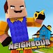 Hello Neighbor Mod for Minecraft PE