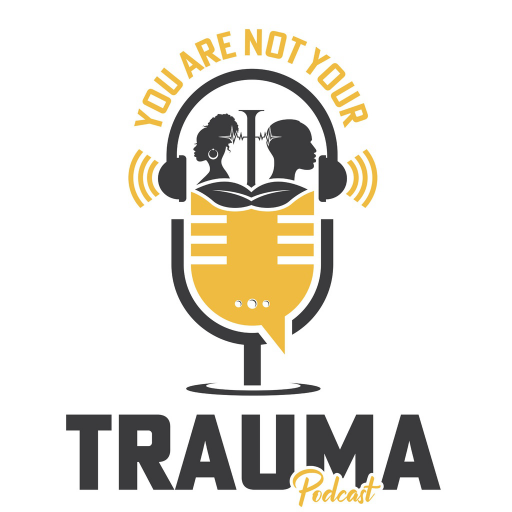 You Are Not Your Trauma™️ Logo