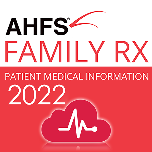 Family Rx - AHFS Drug Guide