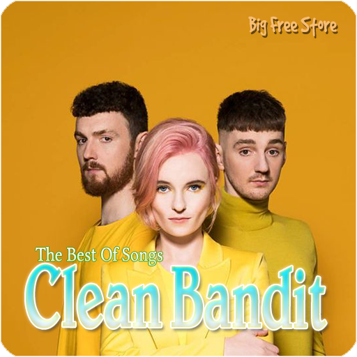 Clean Bandit The Best Of Songs