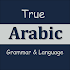 True Arabic Grammar & Language