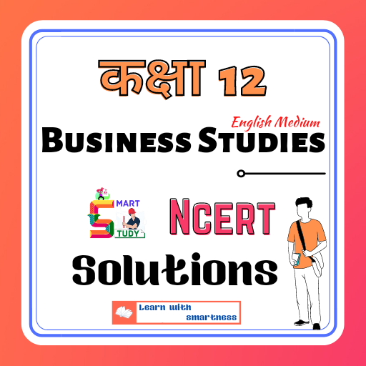 12th Business Studies Ncert Solutions