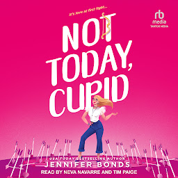 Icon image Not Today, Cupid
