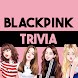 Blackpink Trivia Quiz - Androidアプリ