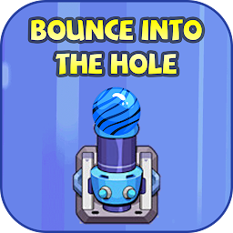 Bounce Into The Hole