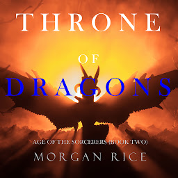 Зображення значка Throne of Dragons (Age of the Sorcerers—Book Two)