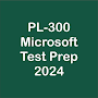 PL-300 Test Prep 2024