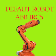 Defaut Robot ABB-IRC5