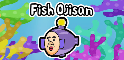 FishOjisan - [Evolution ]