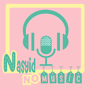 Nasyid No Music