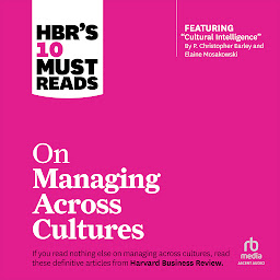 Icon image HBR's 10 Must Reads on Managing Across Cultures
