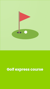 Golf express course