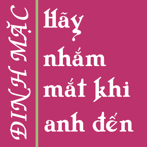 Hay nham mat khi anh den Story logo