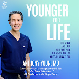 Icon image Younger for Life: Feel Great and Look Your Best with the New Science of Autojuvenation