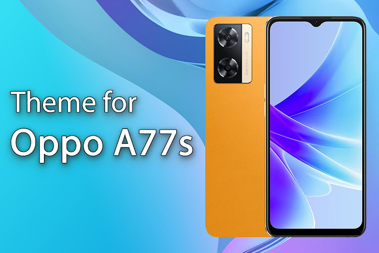 Theme for Oppo A77s - 1.0.4 - (Android)