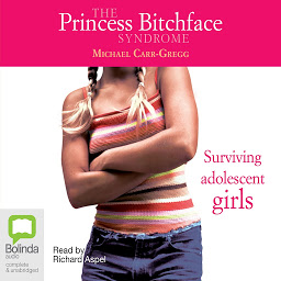 Icon image The Princess Bitchface Syndrome