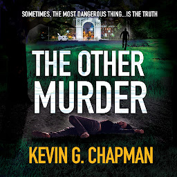 Icon image The Other Murder: A sizzling mystery about murder, media, and the value of the truth