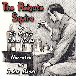 「Sherlock Holmes and the Reigate Squire: A Robin Reads Audiobook」のアイコン画像