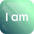 I am - Daily affirmations reminders for self care2.4.7 (Premium)