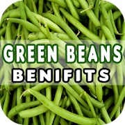 Green Beans Benefits
