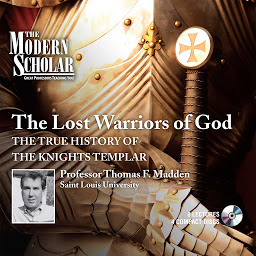 Icon image The Lost Warriors of God: The True History of the Knights Templar