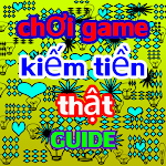 Cover Image of Download chơi game kiếm tiền thật guide  APK