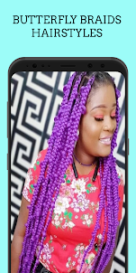 Butterfly Braids Hairstyles