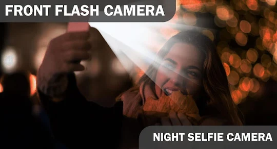 Front Flash Camera: Night Self