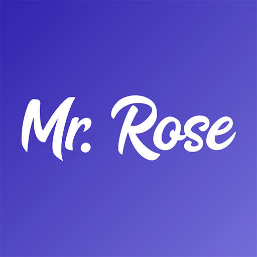 Mr Roses.