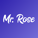 Cover Image of Download Mr. Rose  APK