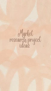 Market Research project ideas