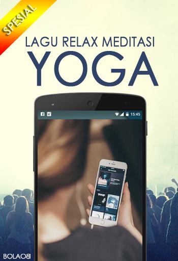 Lagu Relax Meditasi Yoga