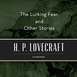Ikonbillede The Lurking Fear, and Other Stories