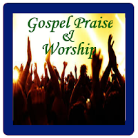 Gospel Praise & Worship