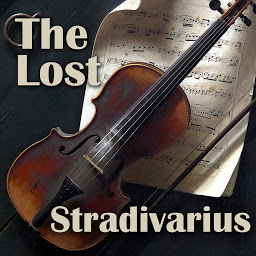 Icon image The Lost Stradivarius
