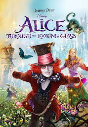 Icon image Alice Through the Looking Glass (2016)