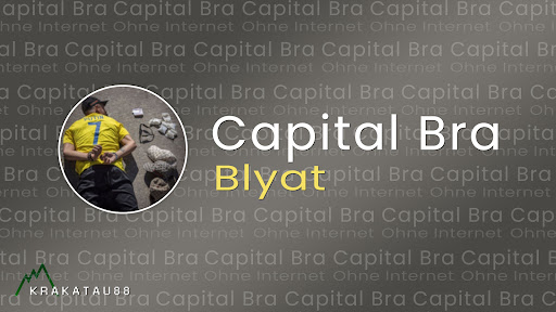 Capital Bra Blyat